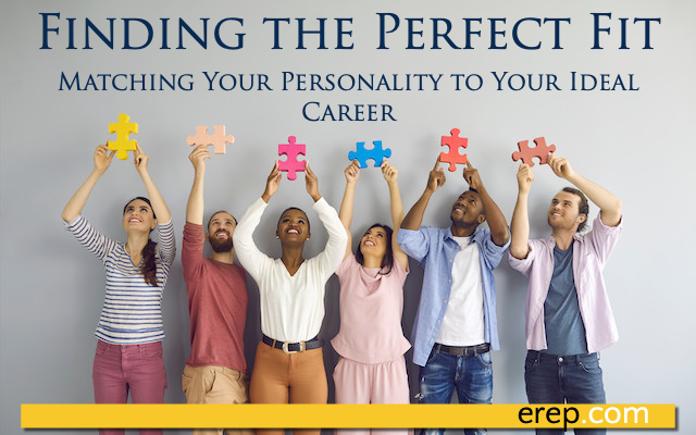 Finding the Perfect Fit: Matching Your Personality to Your Ideal Career