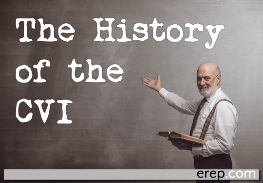The History of the CVI